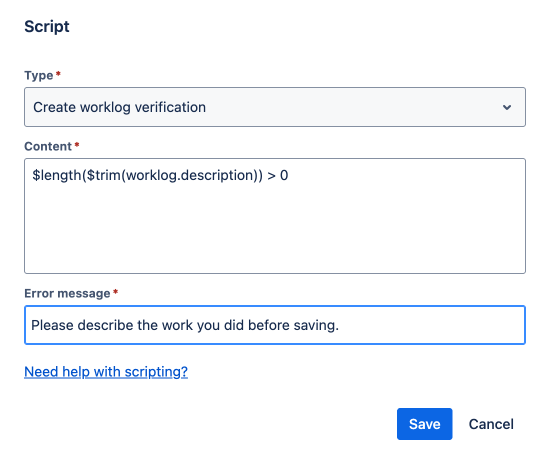 WorklogPRO Add script dialog: Type 'Create worklog verification', a JSONata Content expression, and an Error message