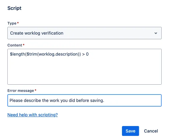 WorklogPRO Add script dialog: Type 'Create worklog verification', a JSONata Content expression, and an Error message